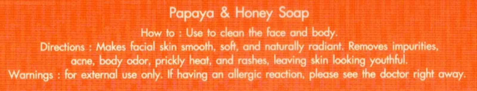 PAPAYA & HONEY Soap 4.40 Oz (Pack of 6)