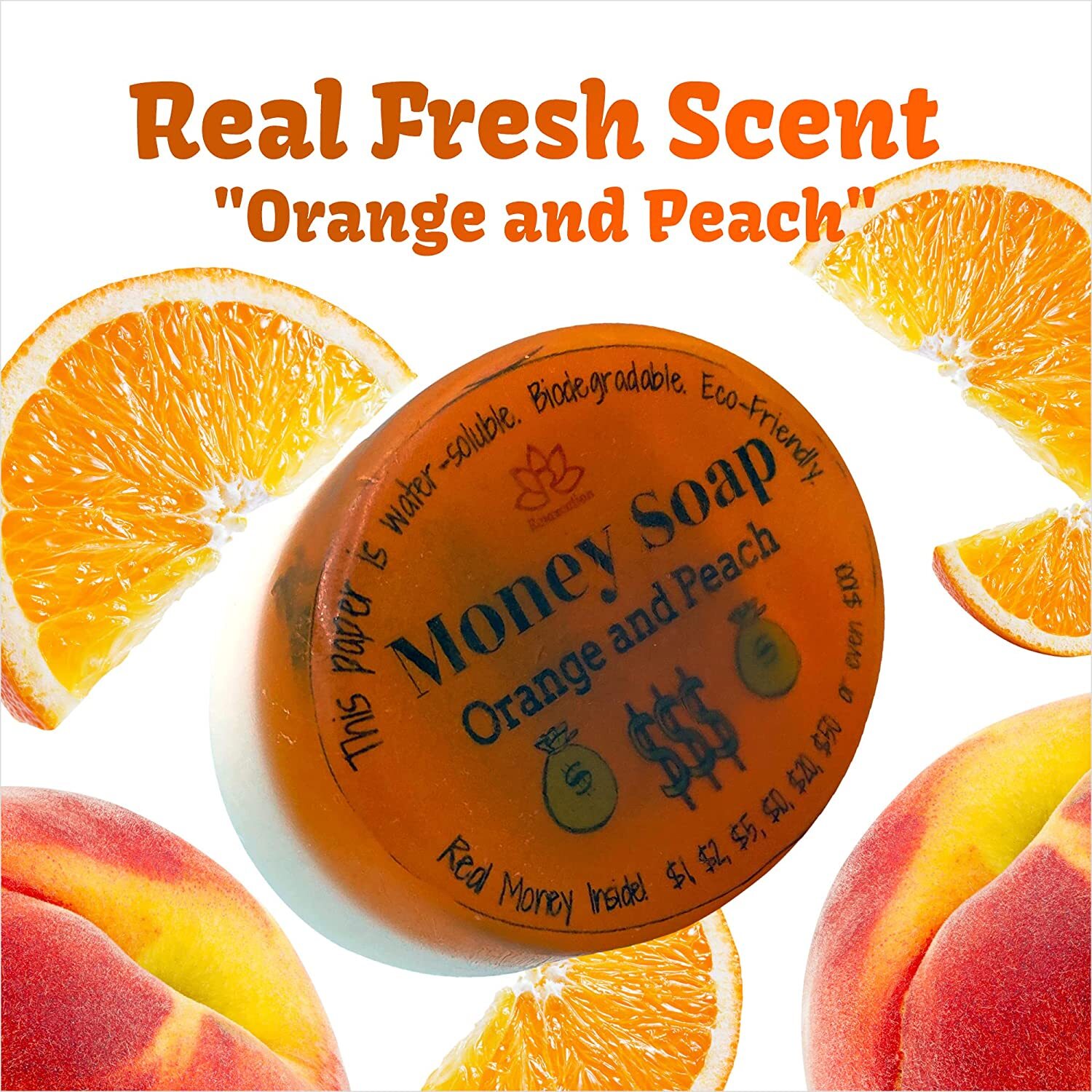 1 Glycerin Soap Bar with Real Money Inside with Cash Gift inside Orange & Peach